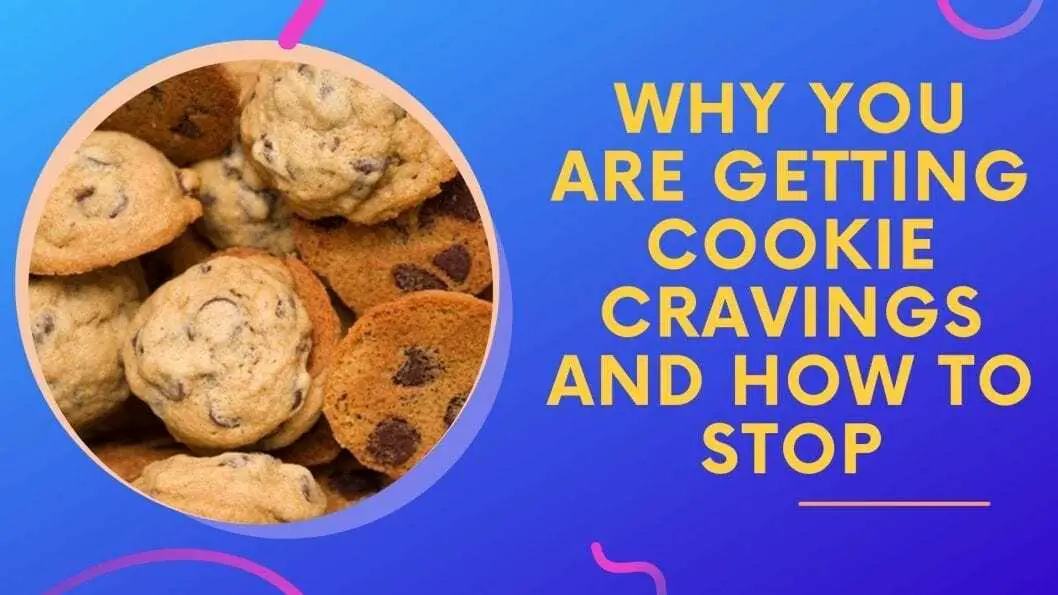 cookie cravings
