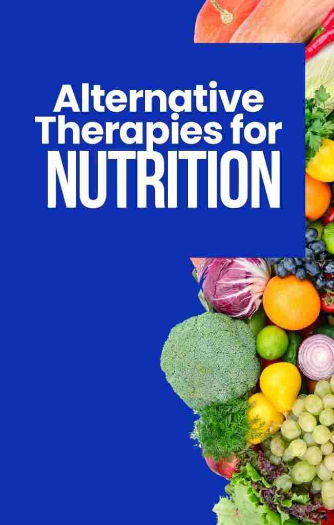 alternative therapies for nutrition