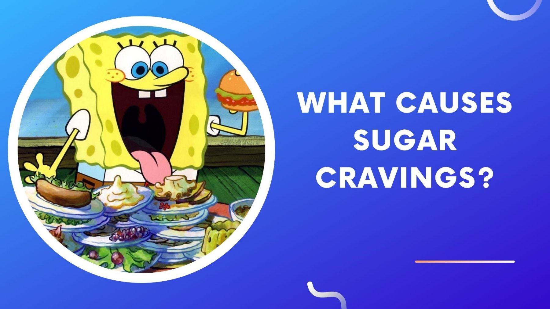 What Causes Sugar Cravings_