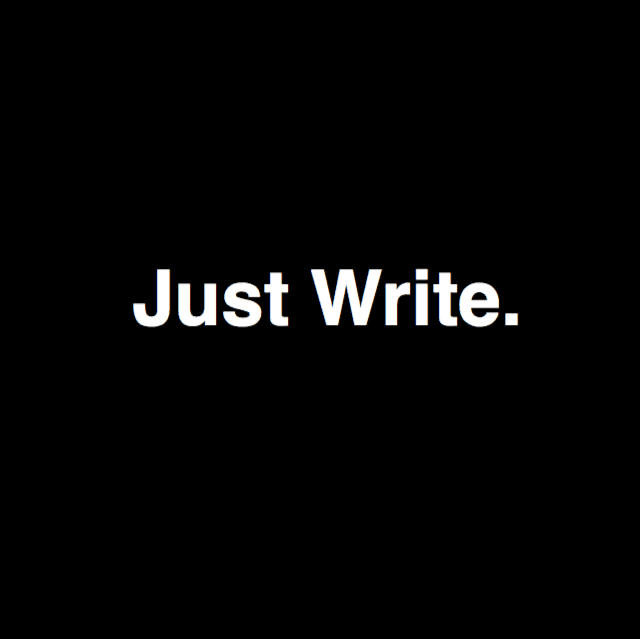 just write
