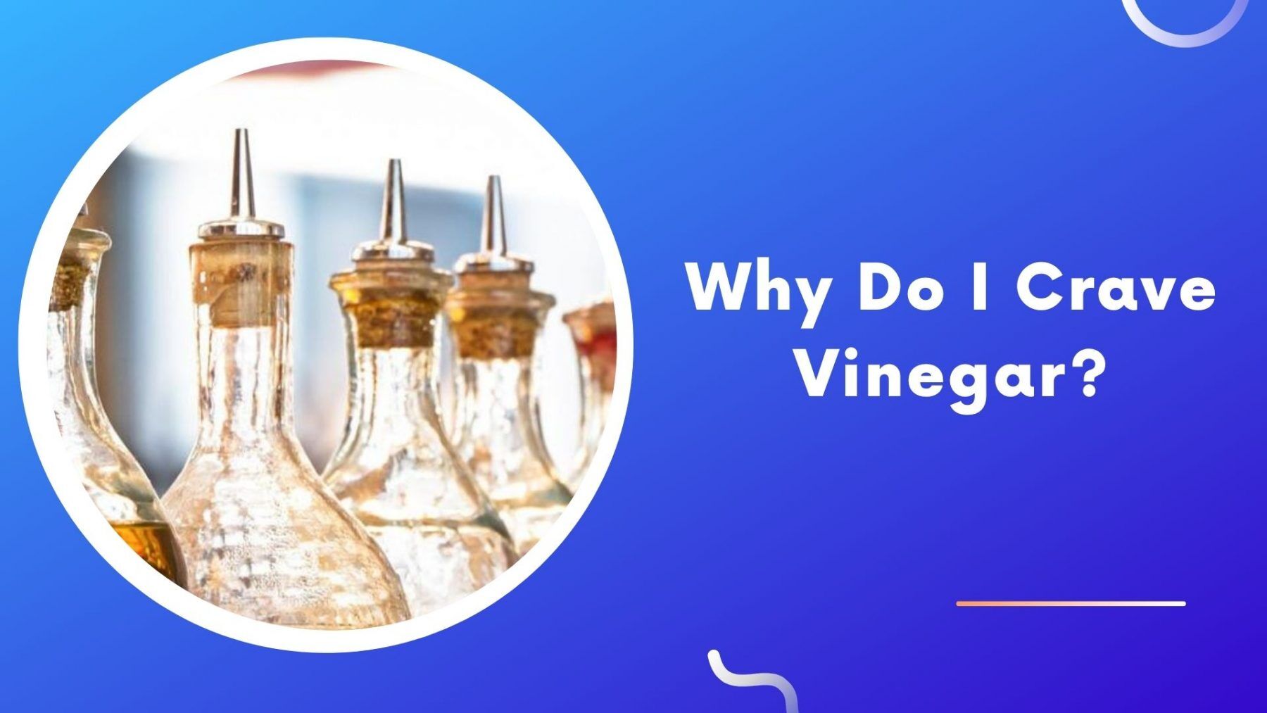 Why Do I Crave Vinegar