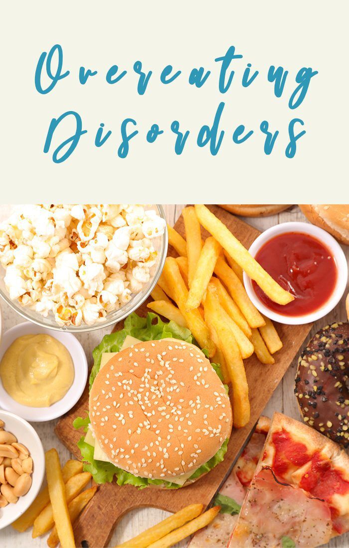 List of Overeating Disorders From Emotional To Binge