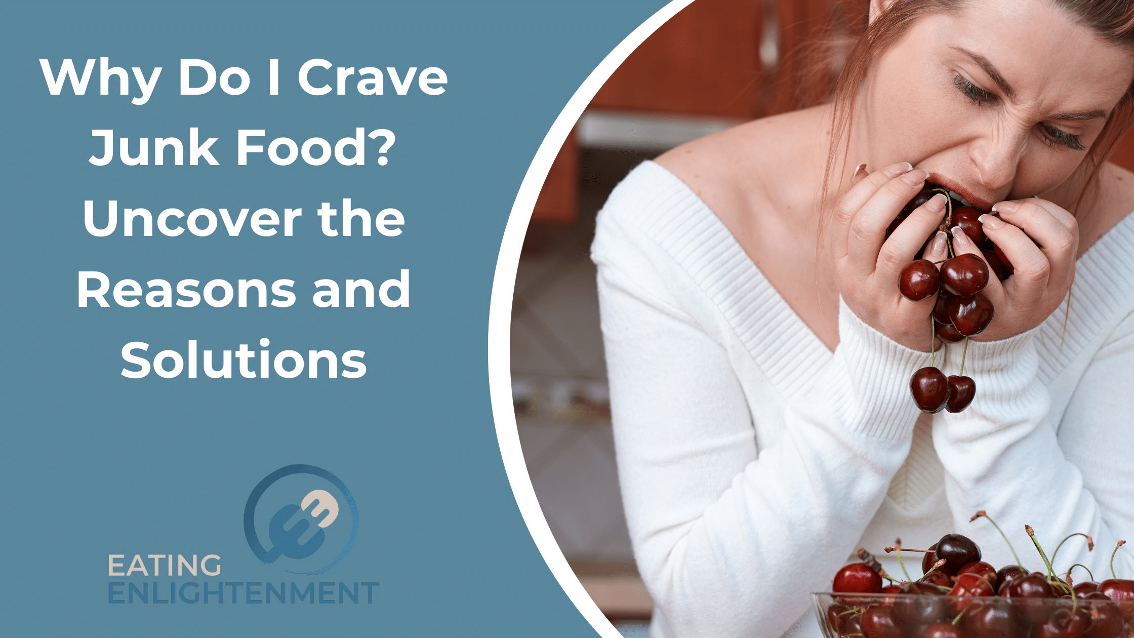 Why Do I Crave Junk Food? Uncover the Reasons and Solutions