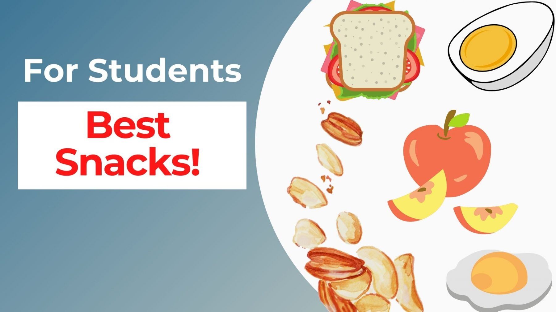 best snacks for students