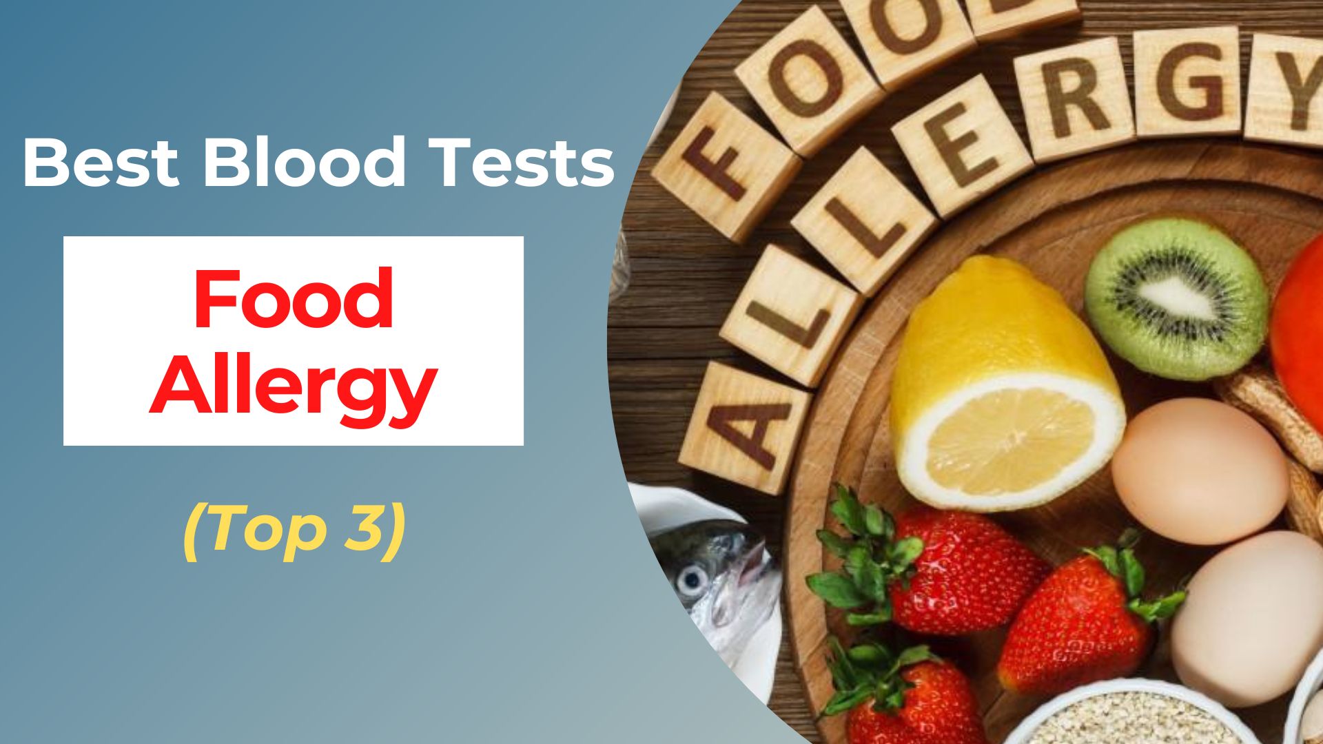 Best Blood Tests For Food Allergy