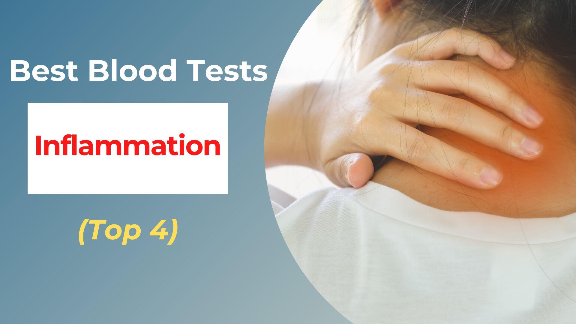 best blood tests for inflammation