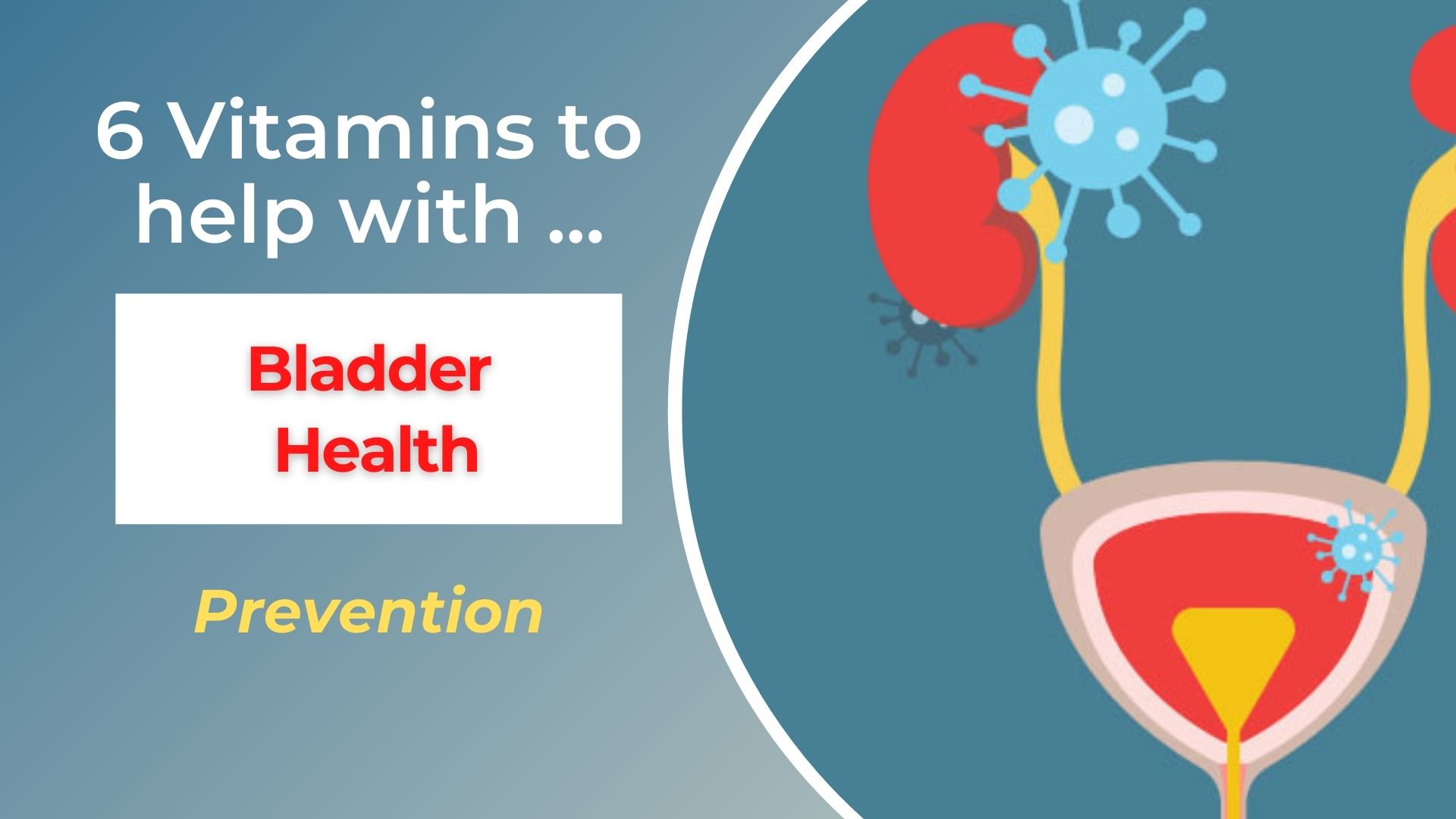 vitamins bladder health
