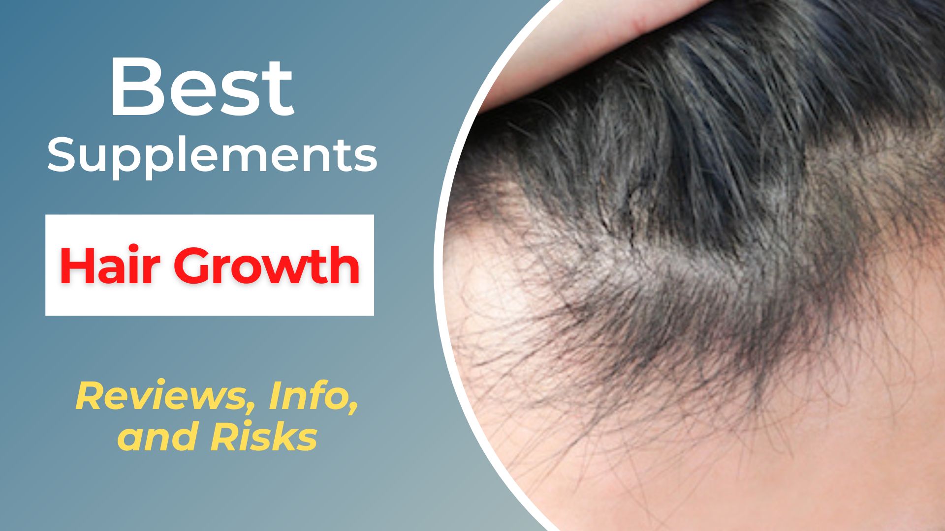 Best Supplements for Hair Growth