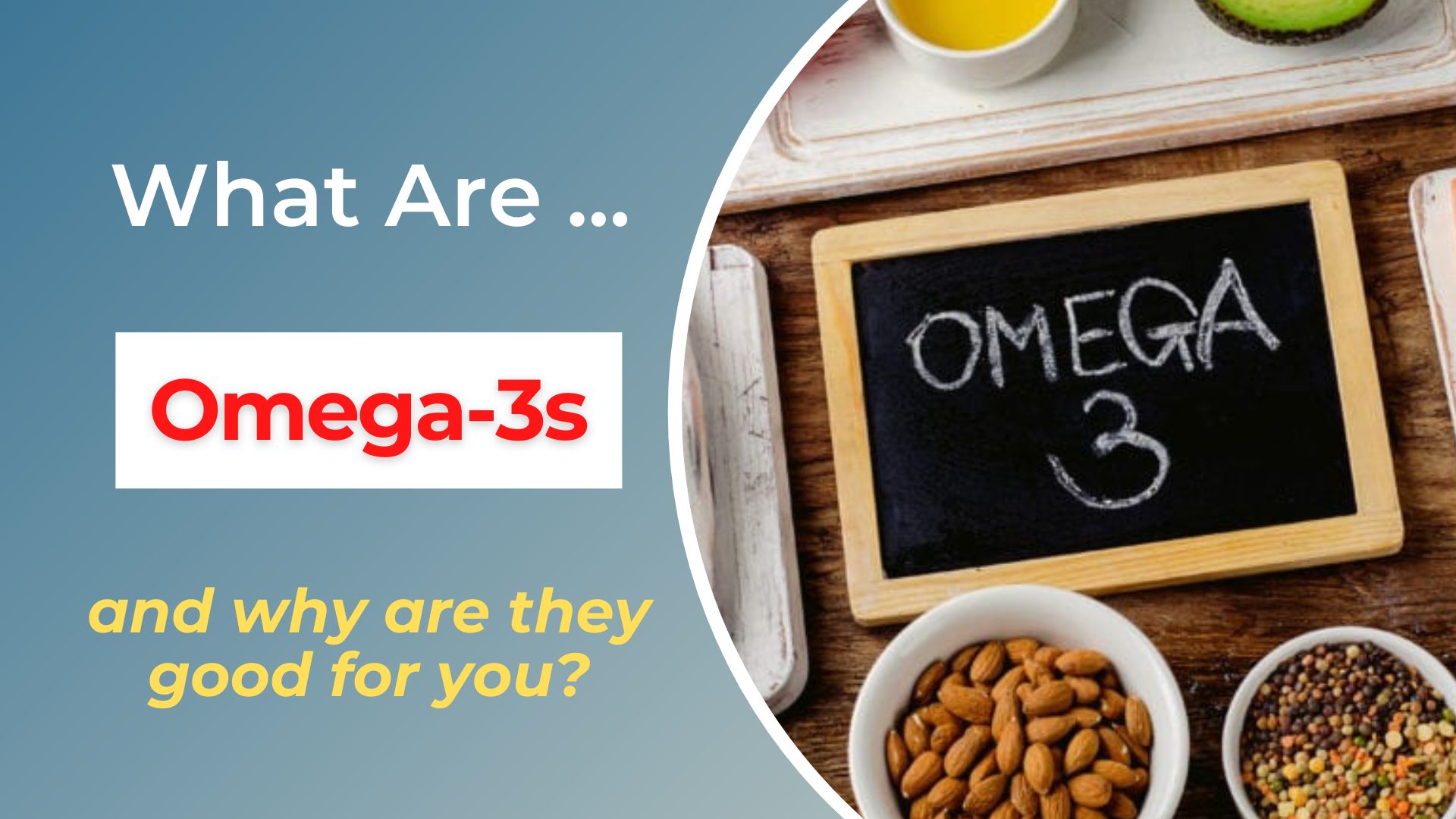 What Are Omega-3s