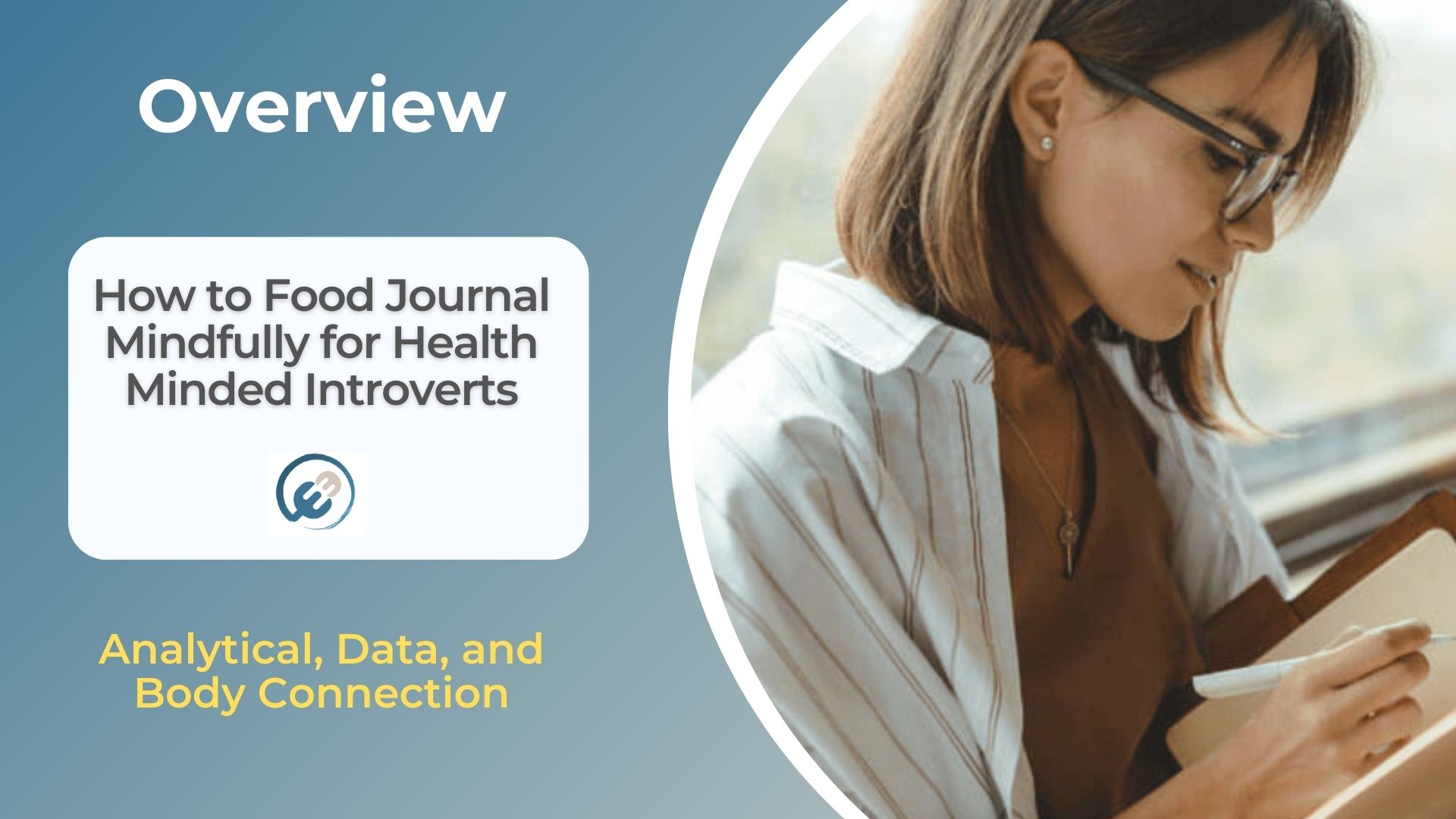 How to Food Journal Mindfully for Health Minded Introverts