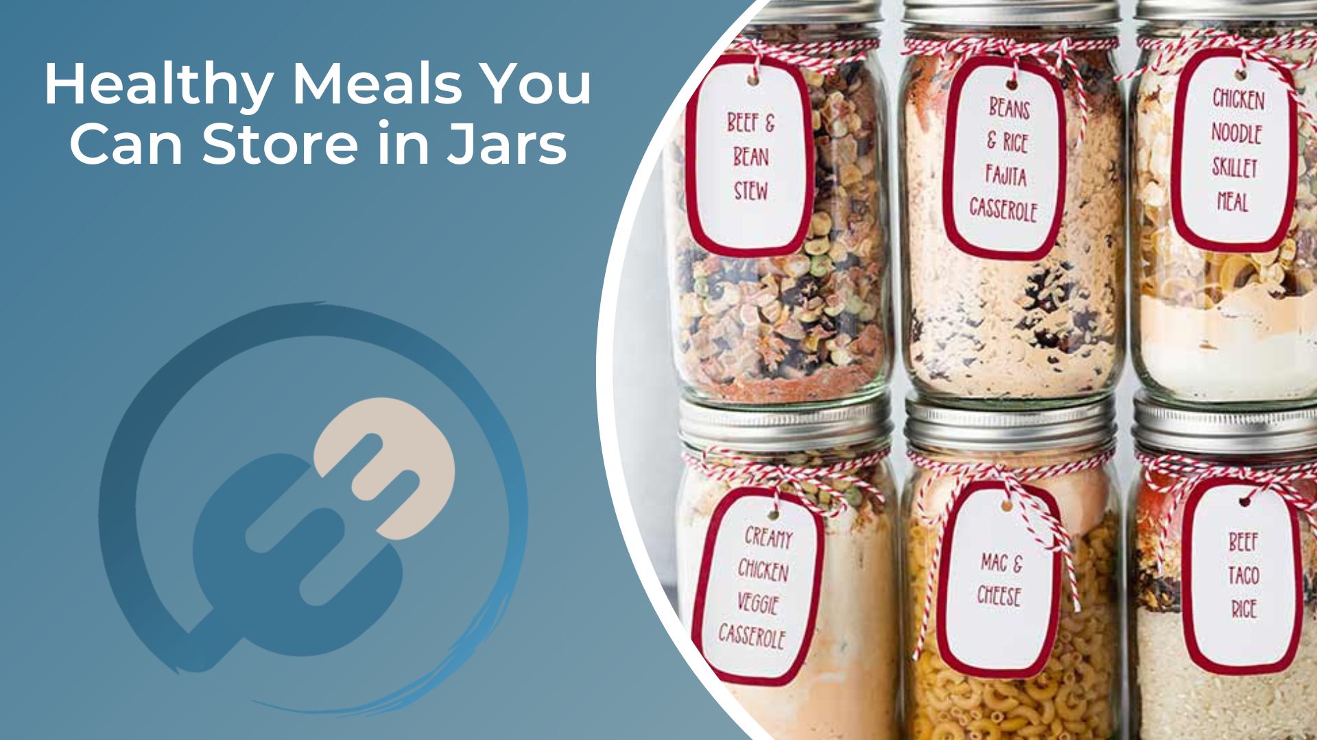Healthy Meals You Can Store in Jars