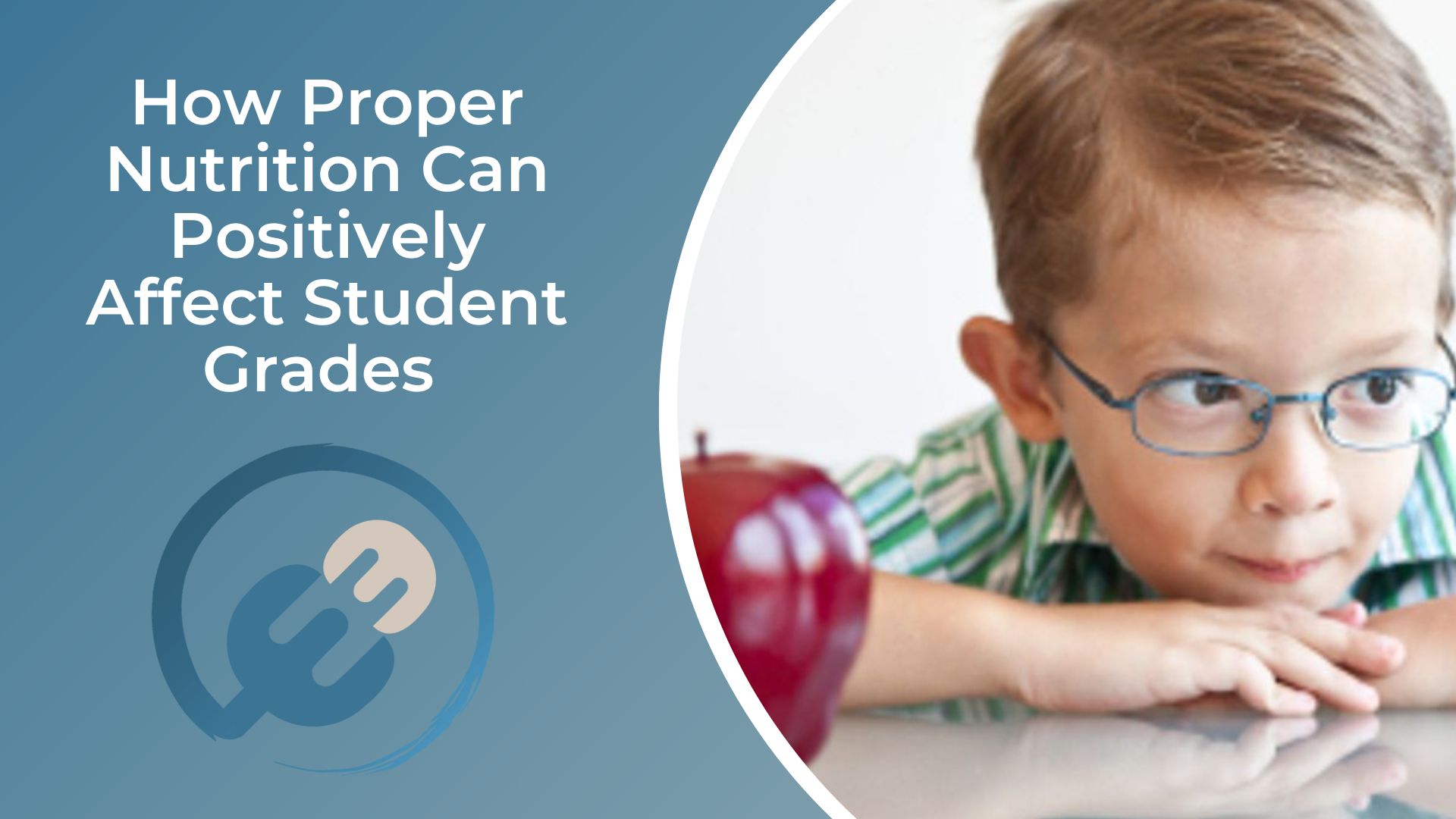 How Proper Nutrition Can Positively Affect Student Grades 
