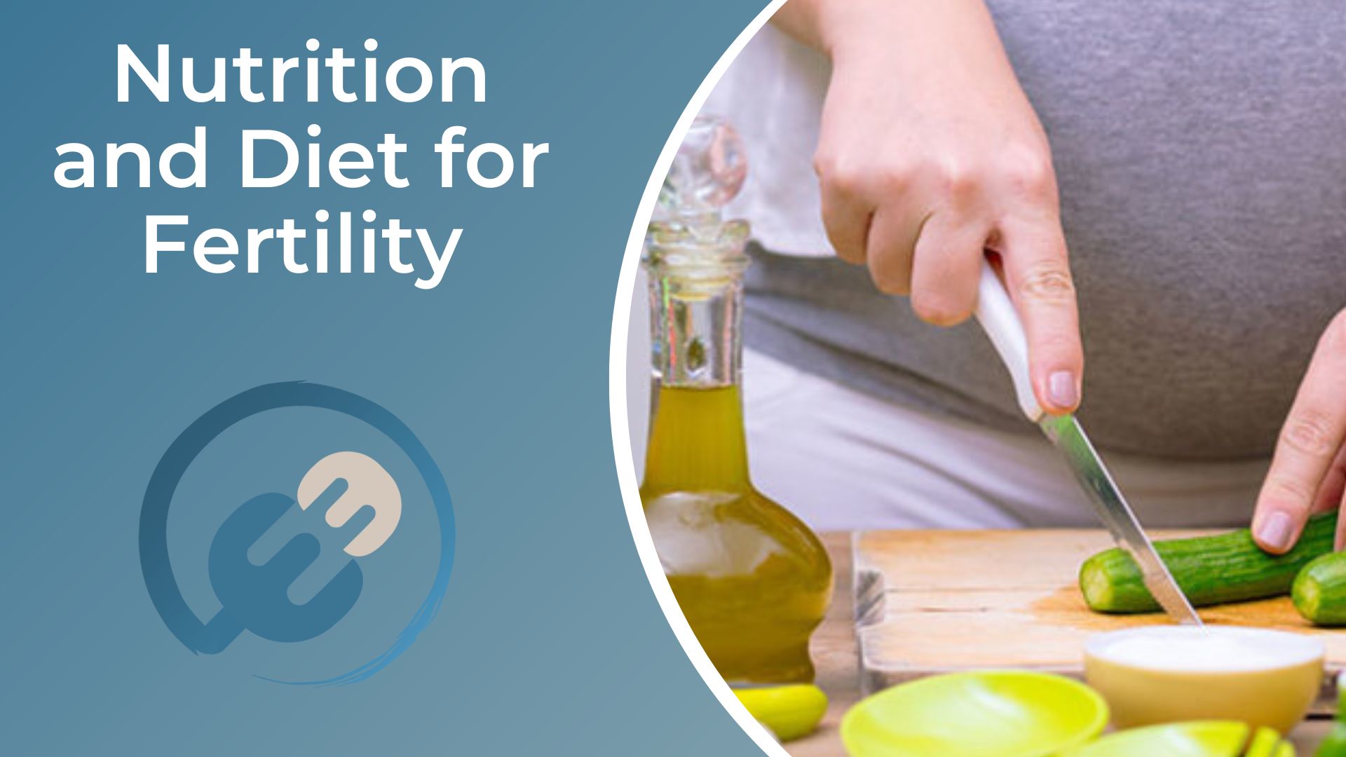 Nutrition and Diet for Fertility