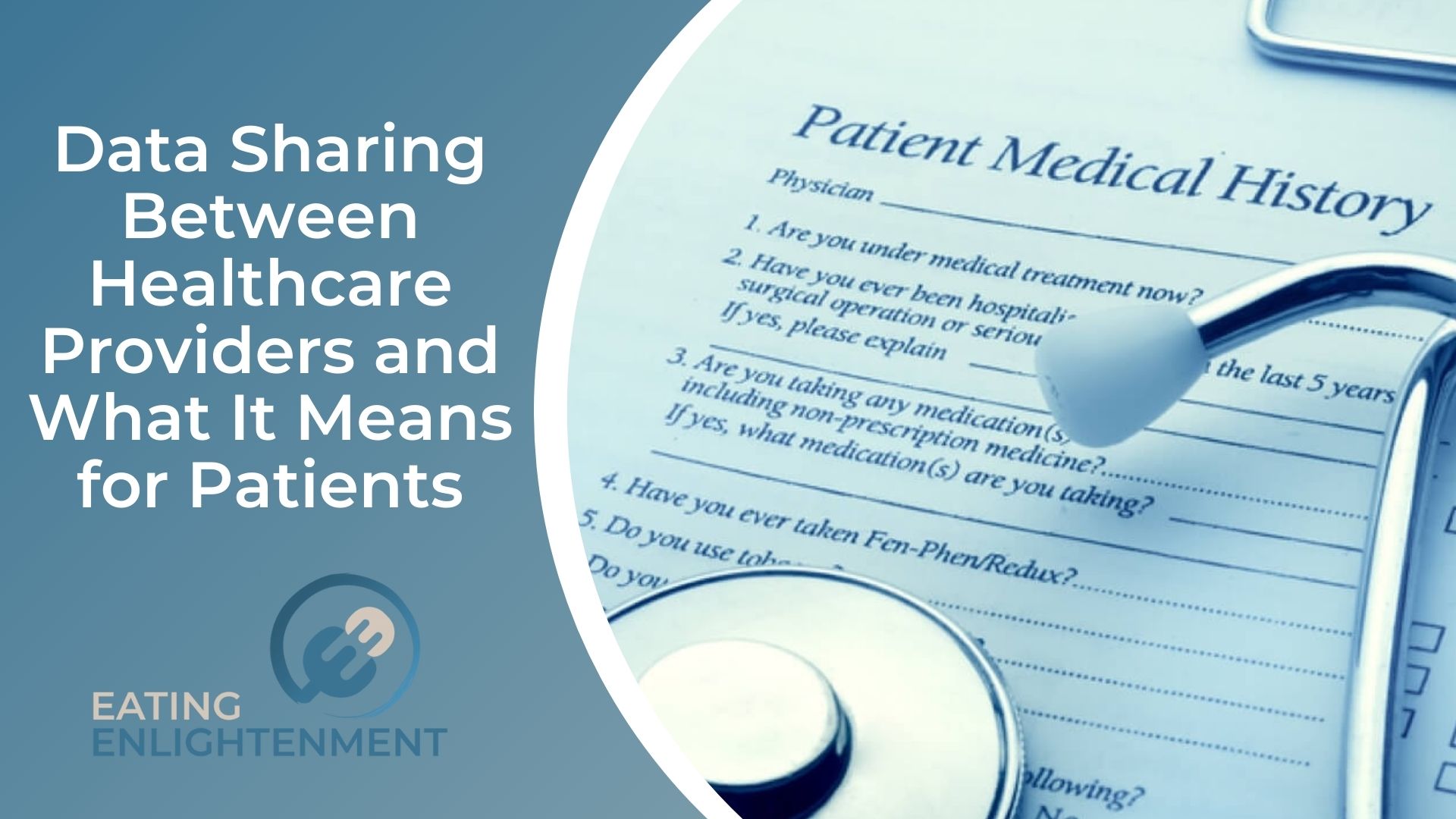 Data Sharing Between Healthcare Providers and What It Means for Patients