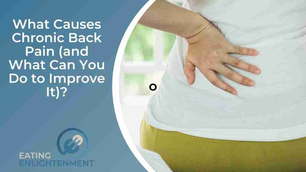 What Causes Chronic Back Pain (and What Can You Do to Improve It ...