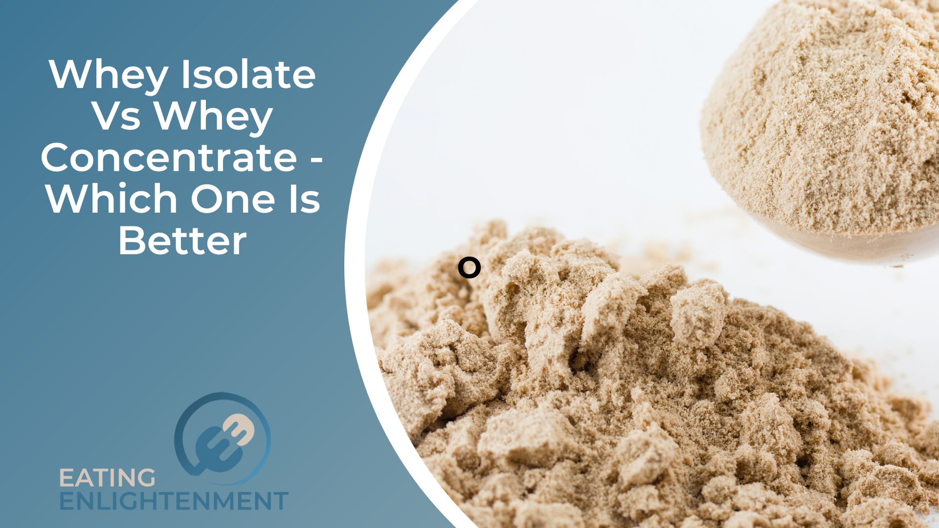 Whey Isolate Vs Whey Concentrate -  Which One Is Better