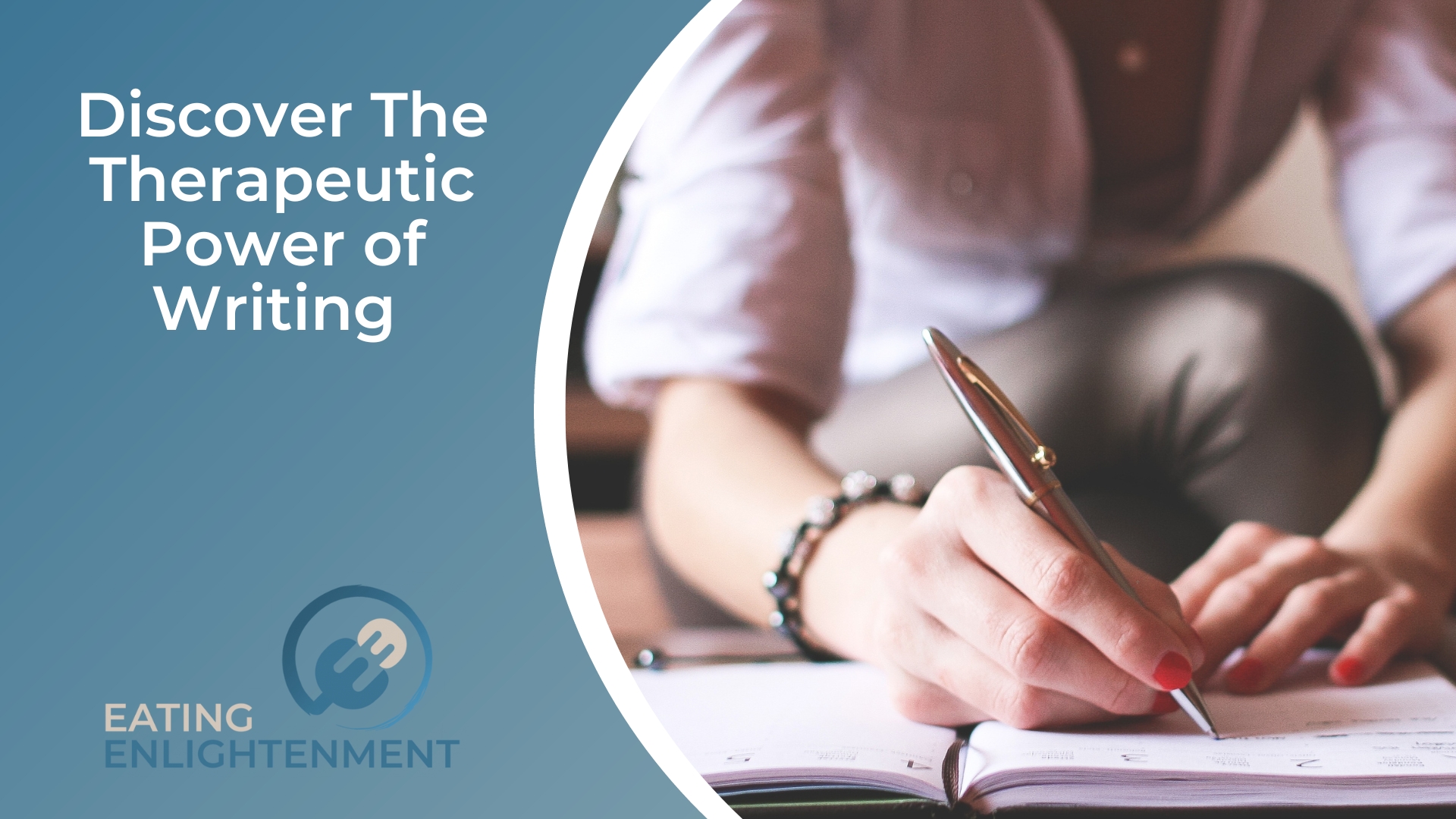 Discover The Therapeutic Power of Writing 