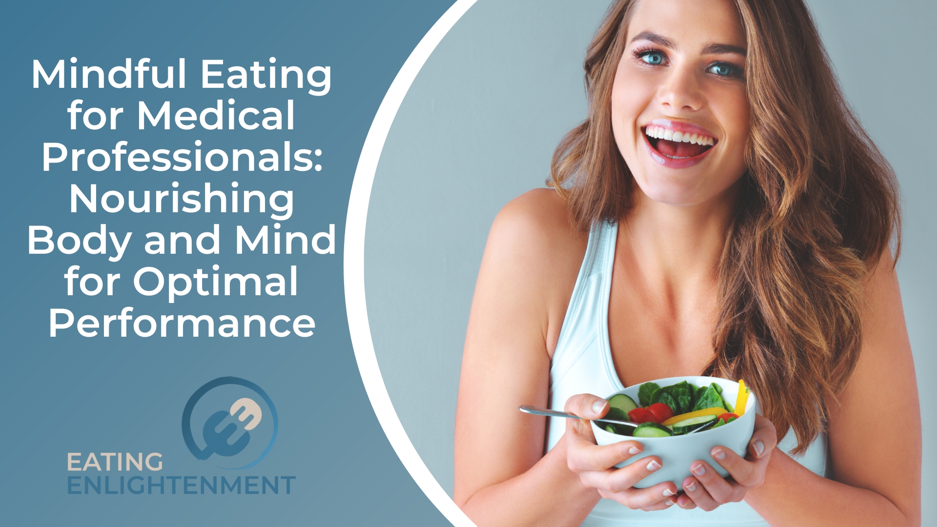Mindful Eating for Medical Professionals Nourishing Body and Mind for Optimal Performance