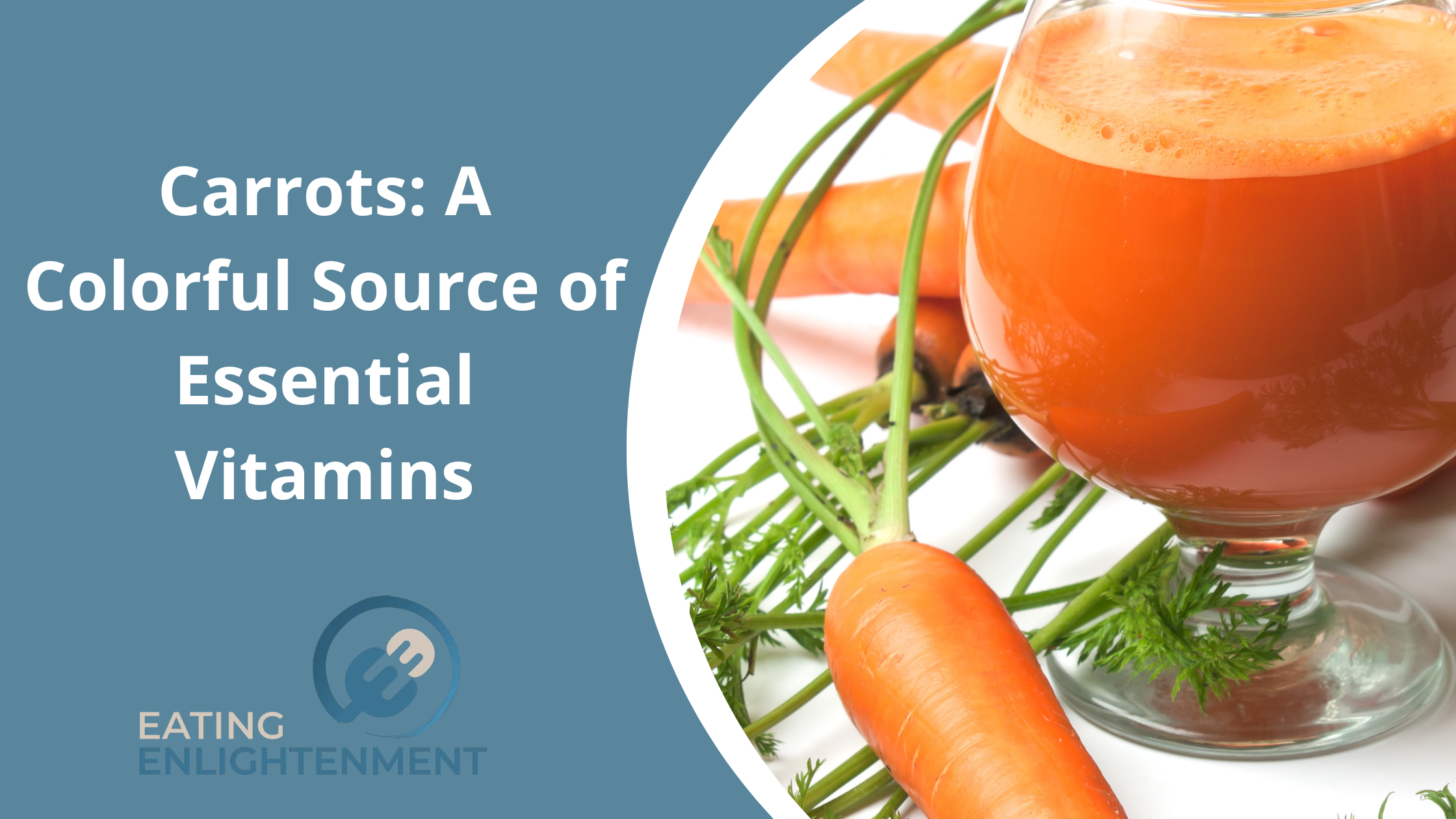 Carrots: A Colorful Source of Essential Vitamins