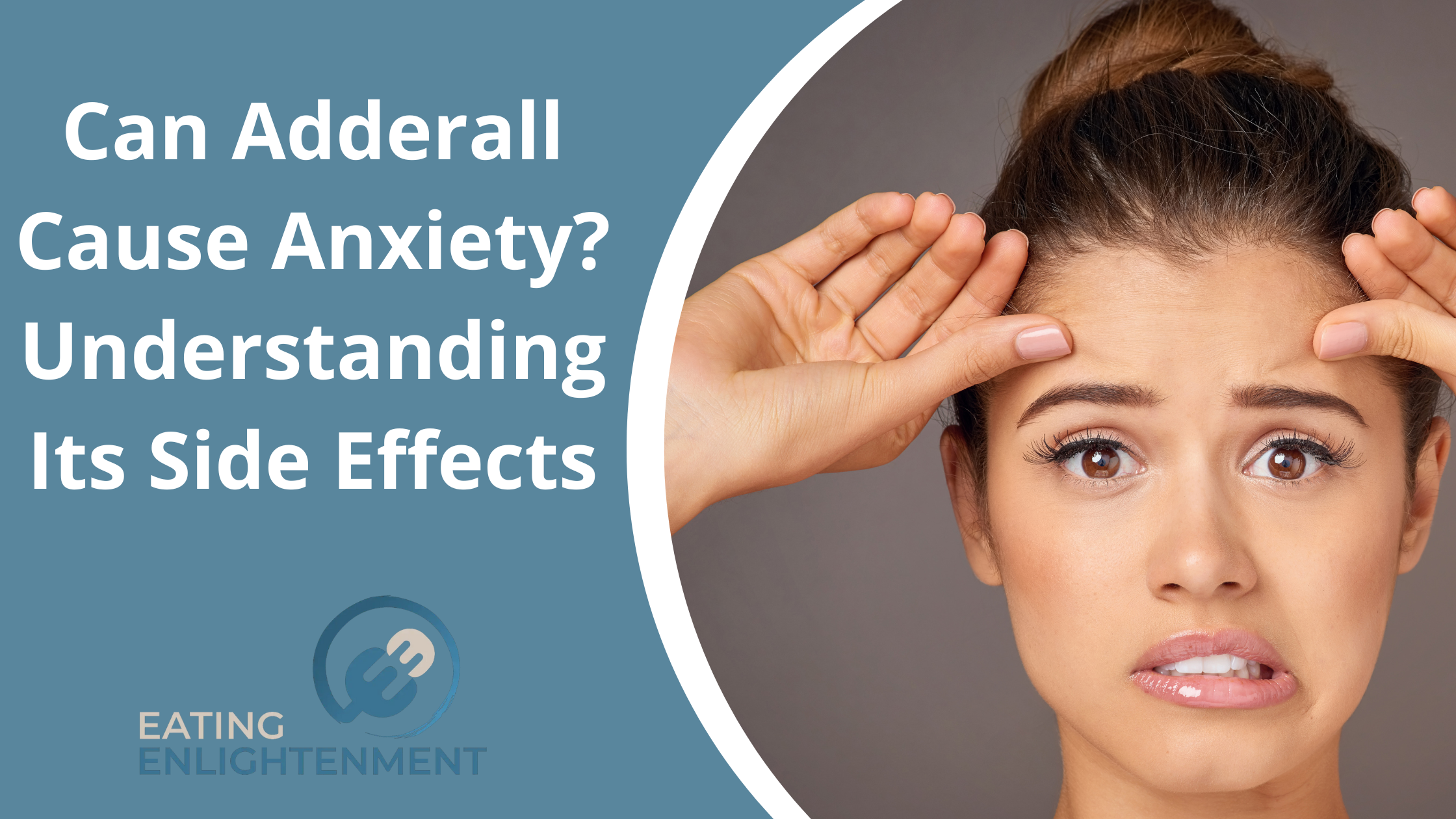 : Can Adderall Cause Anxiety? Understanding Its Side Effects
