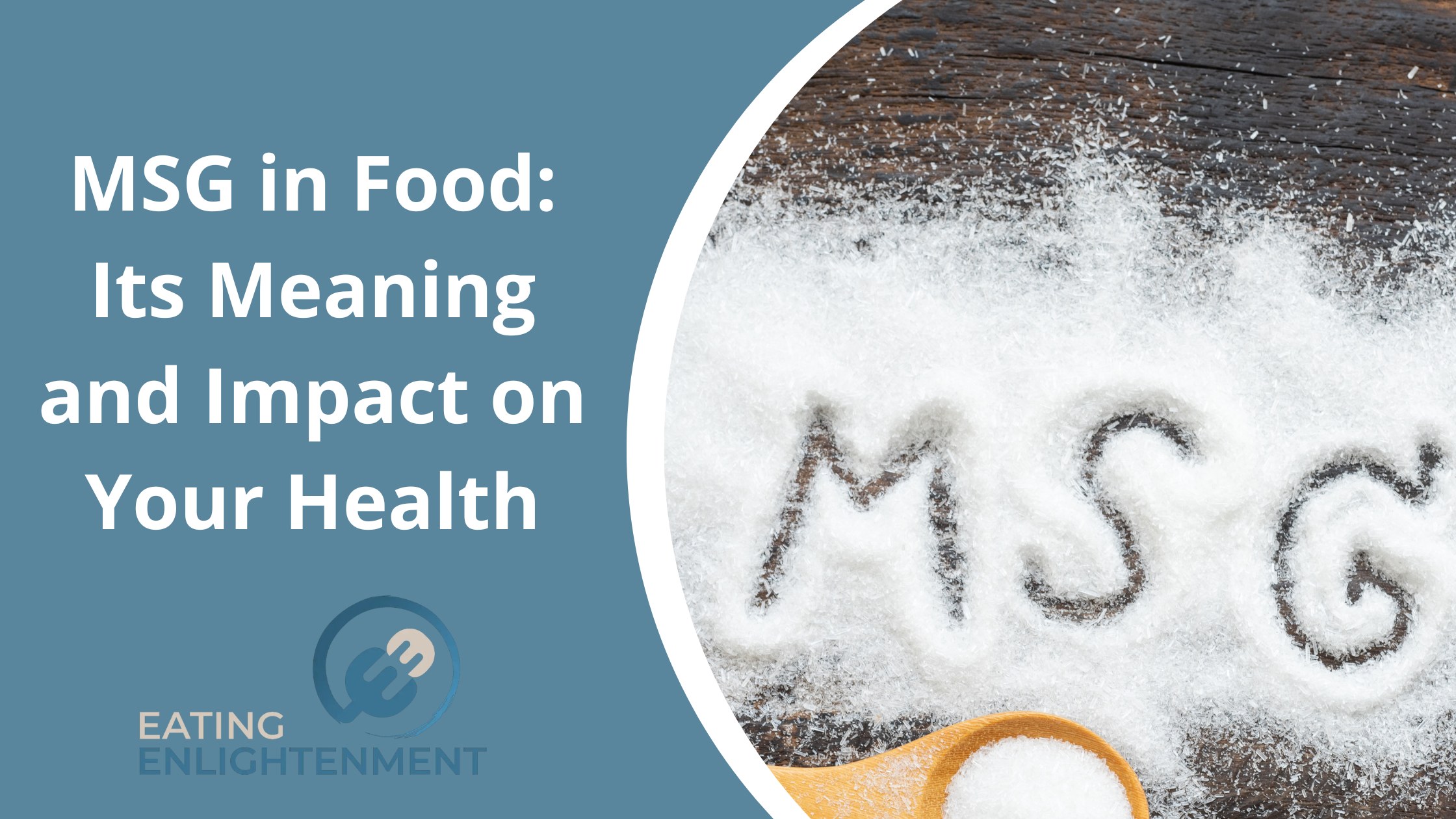 MSG in Food: Its Meaning and Impact on Your Health