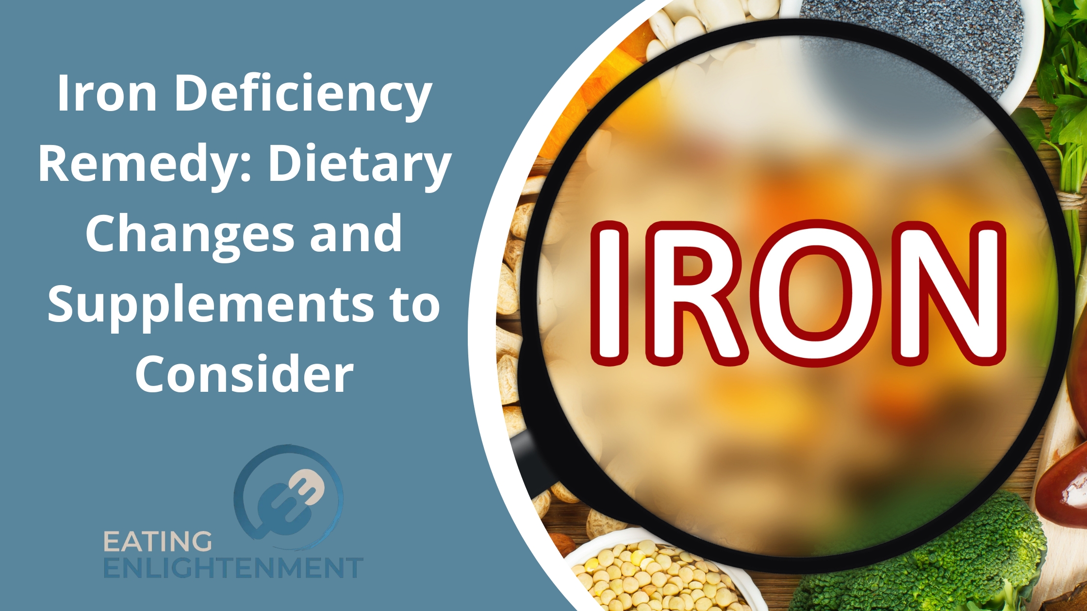 Iron Deficiency Remedy: Dietary Changes and Supplements to Consider