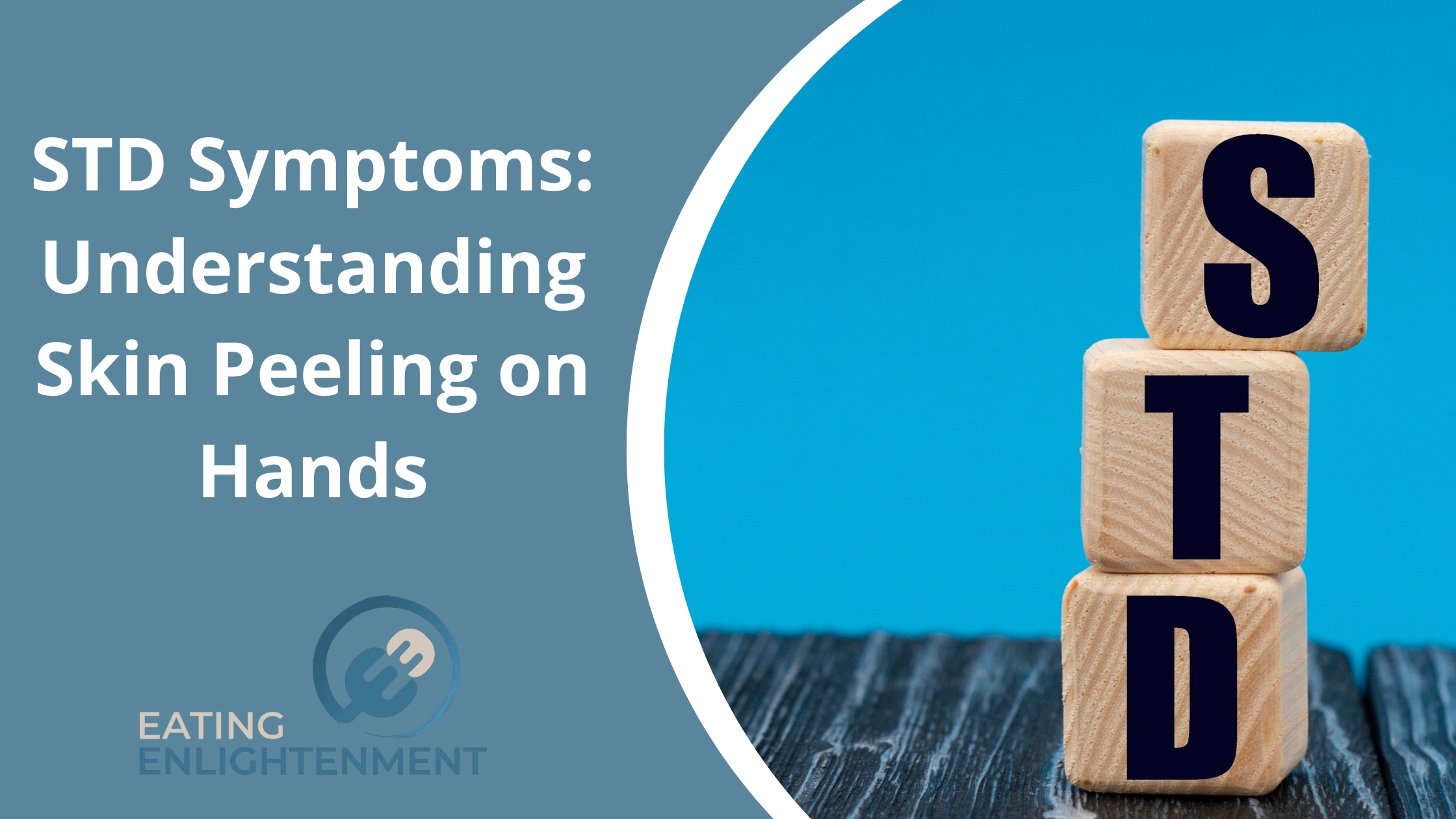 STD Symptoms: Understanding Skin Peeling on Hands