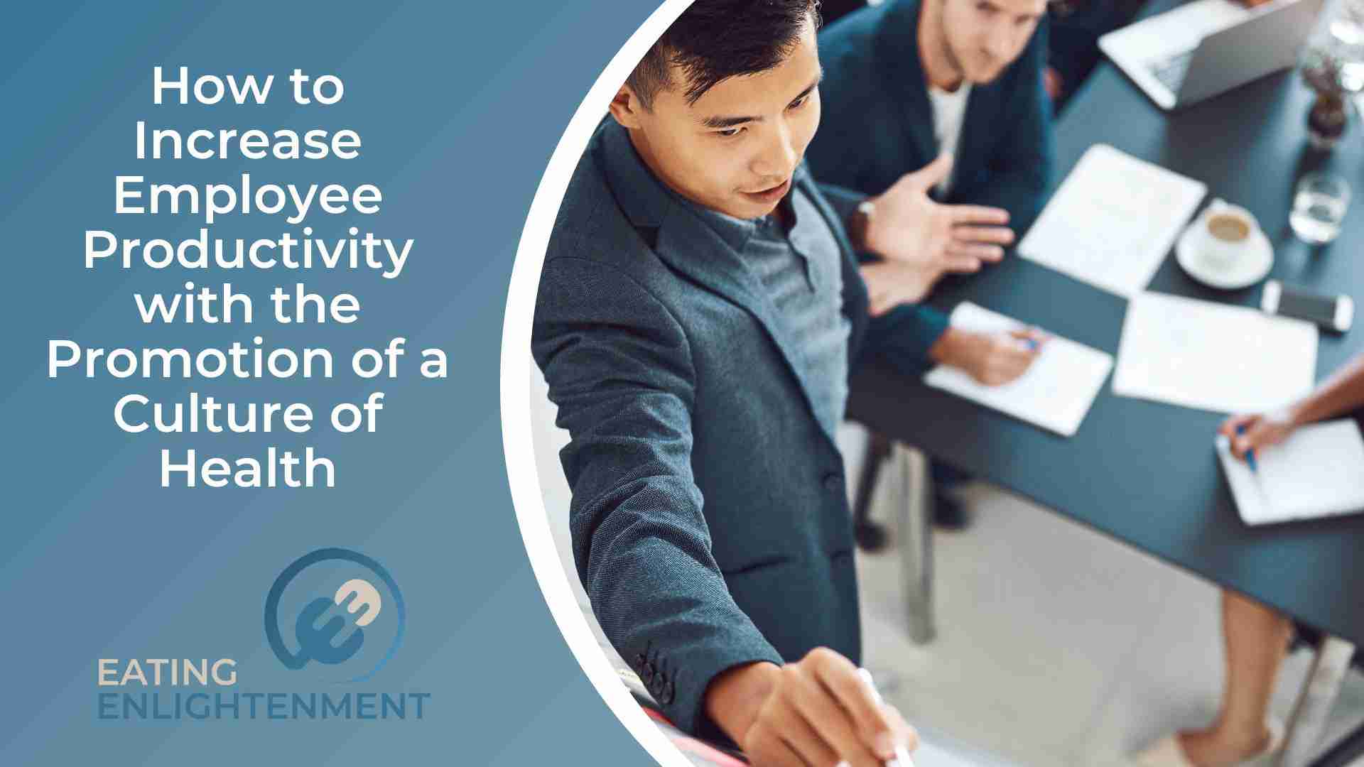 How to Increase Employee Productivity with the Promotion of a Culture of Health