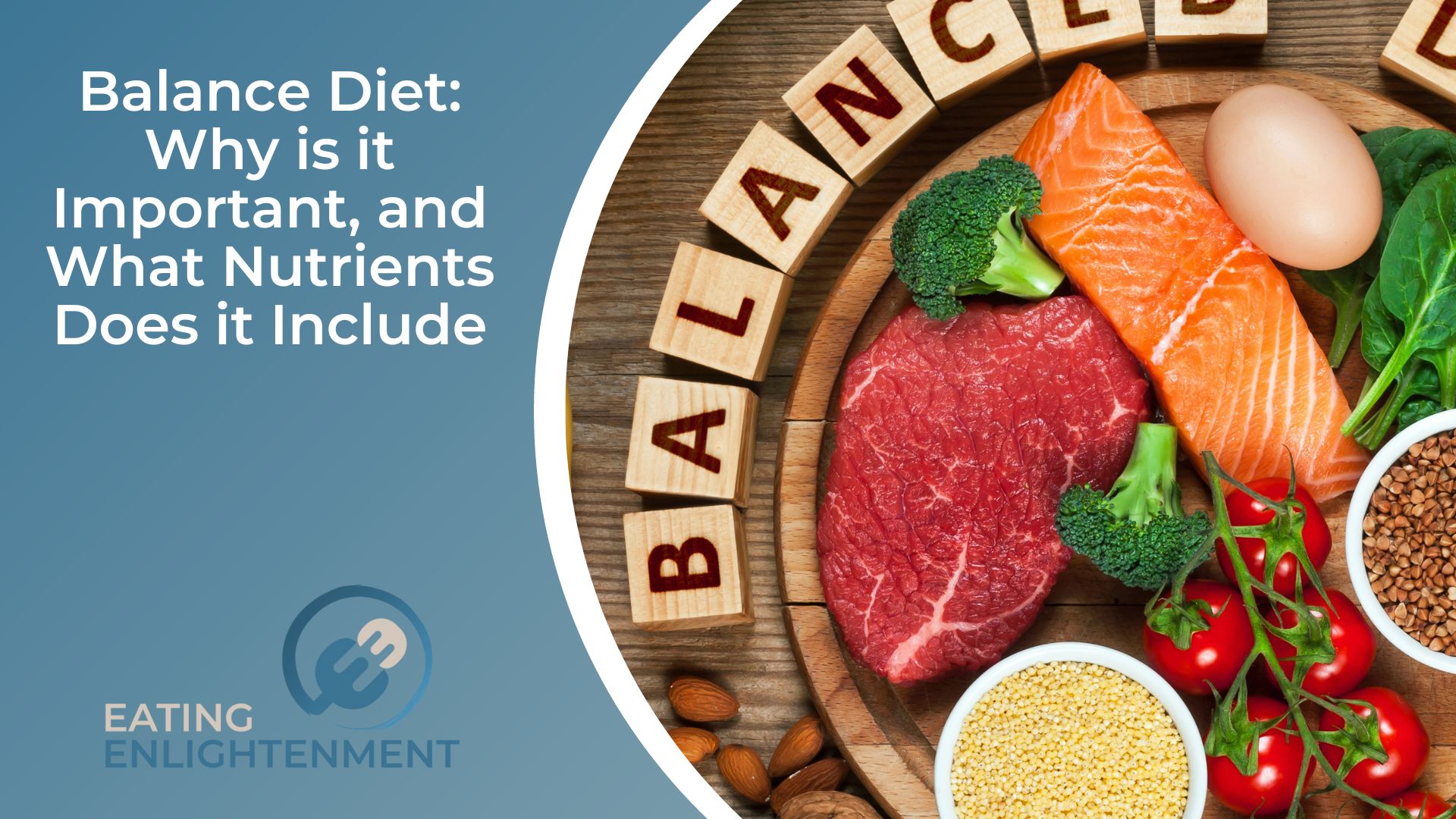 Balance Diet Why is it Important, and What Nutrients Does it Include