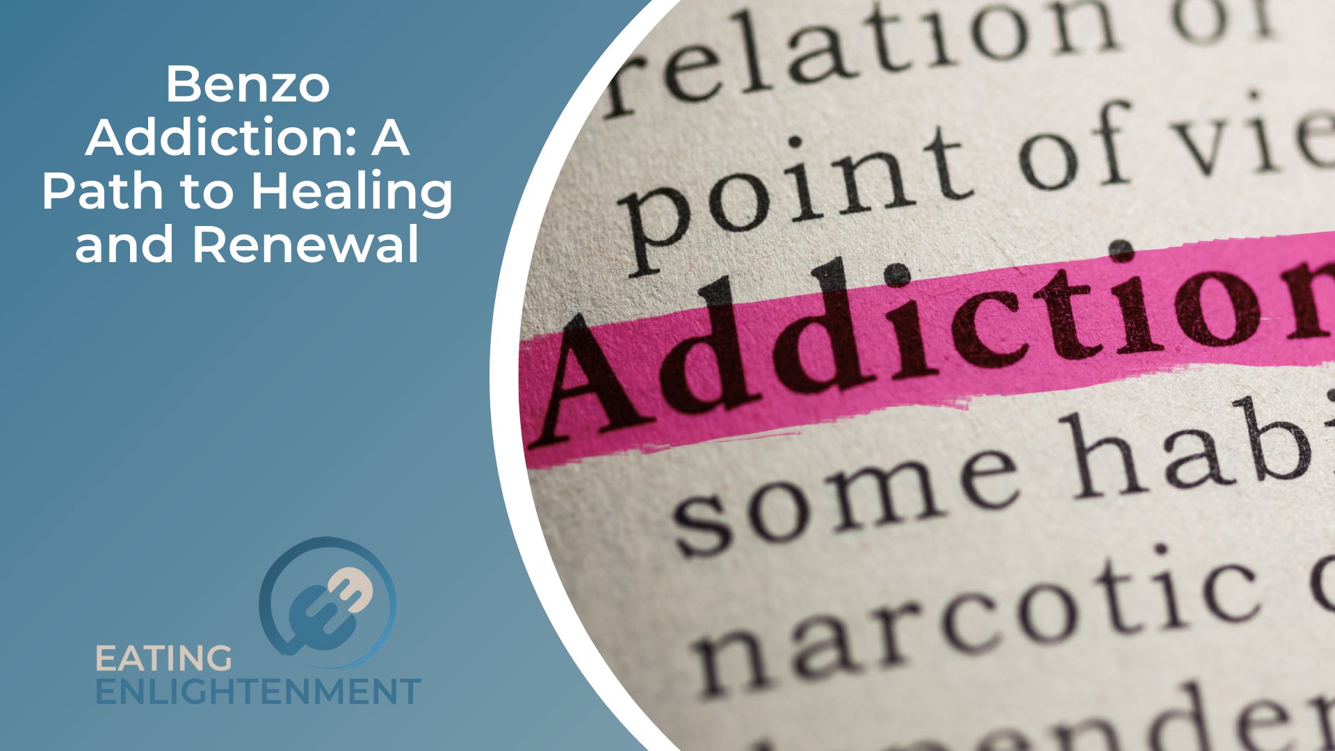 Benzo Addiction A Path to Healing and Renewal