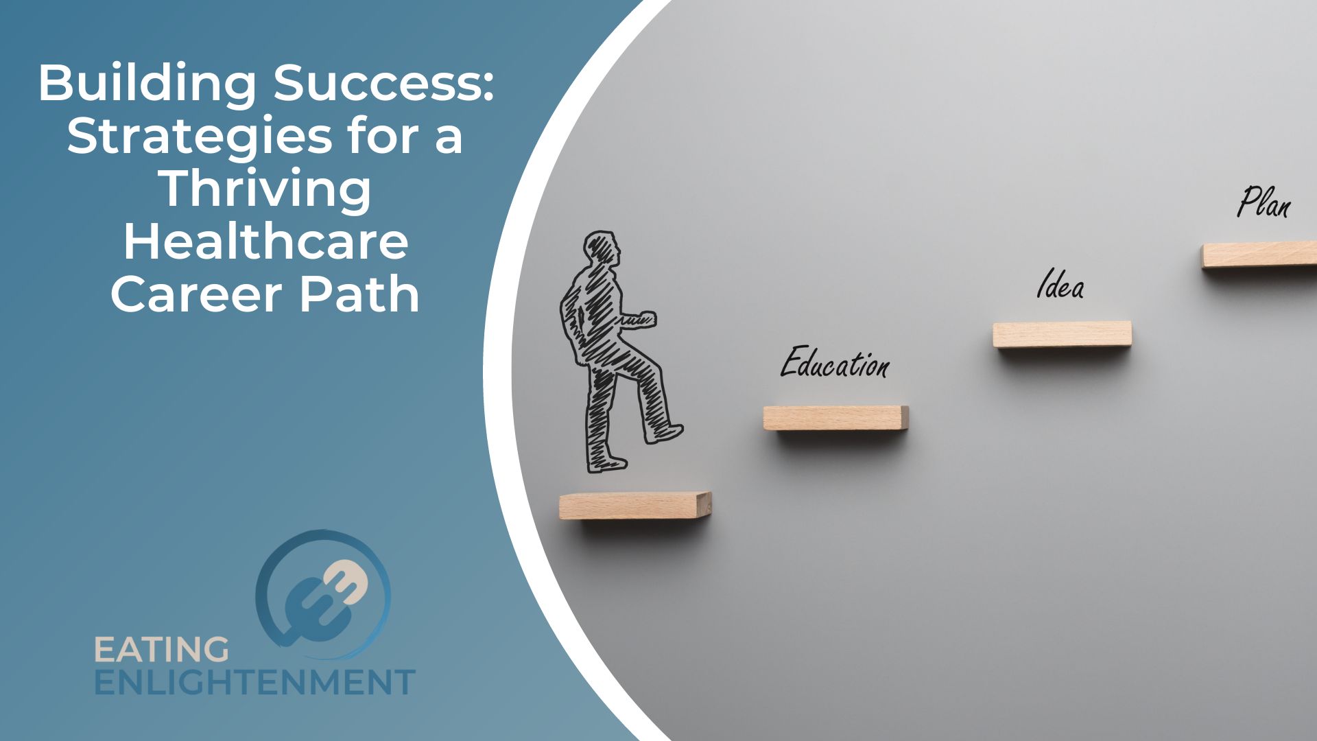 Building Success Strategies for a Thriving Healthcare Career Path