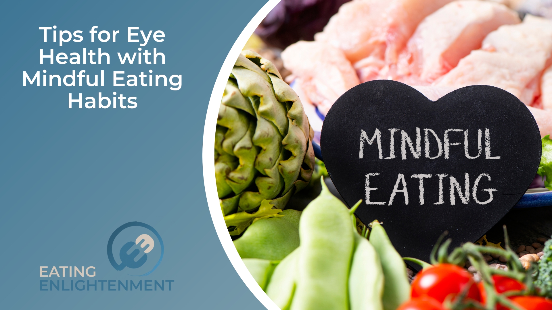 Tips for Eye Health with Mindful Eating Habits