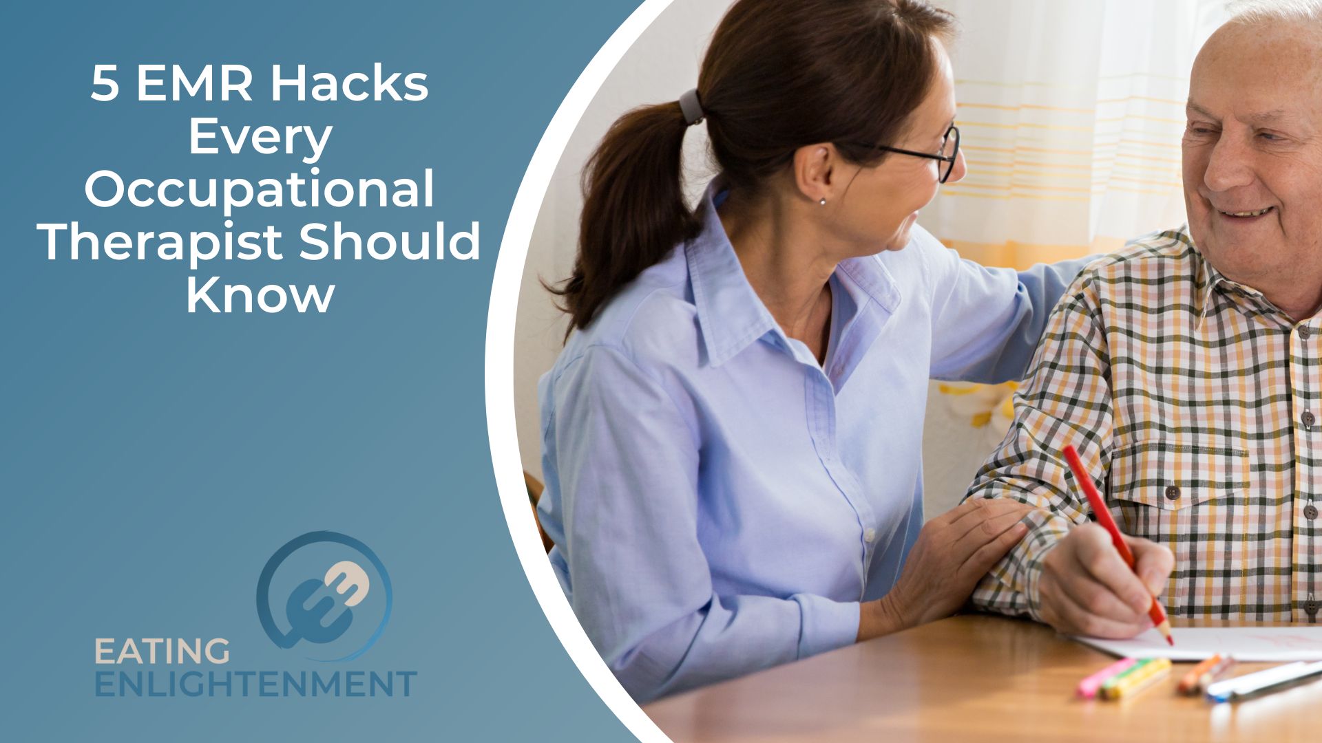 5 EMR Hacks Every Occupational Therapist Should Know