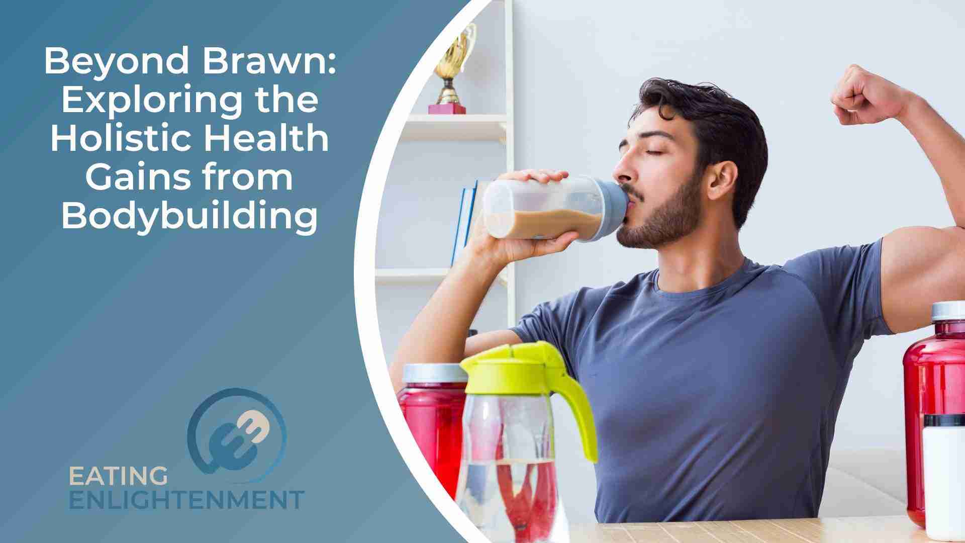 Beyond Brawn Exploring the Holistic Health Gains from Bodybuilding