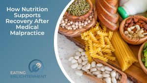 How Nutrition Supports Recovery After Medical Malpractice