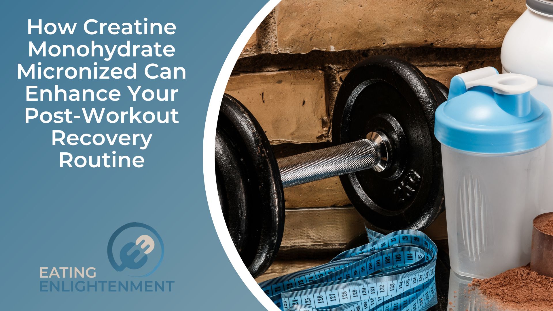 How Creatine Monohydrate Micronized Can Enhance Your Post-Workout Recovery Routine