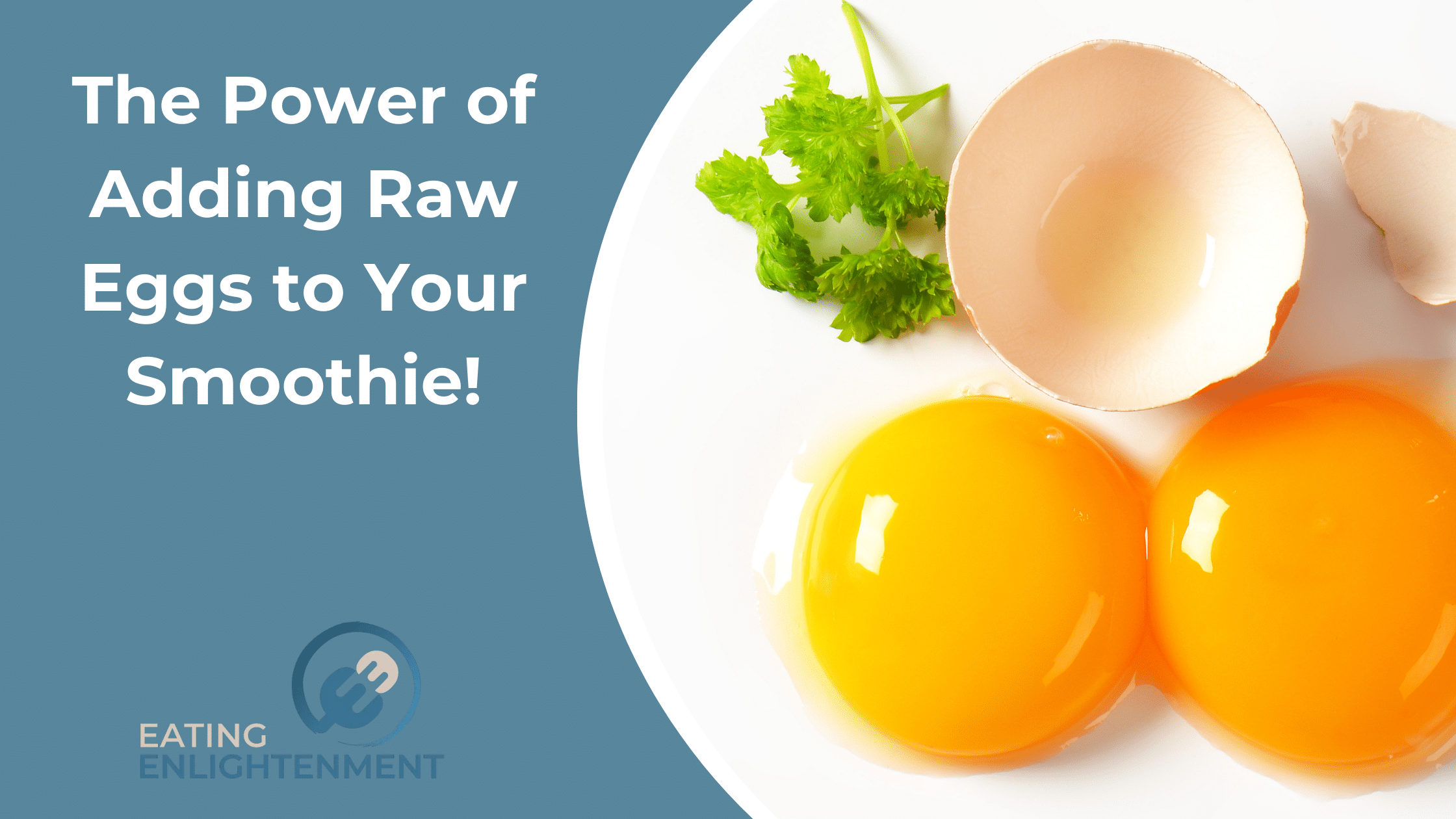The Power of Adding Raw Eggs to Your Smoothie!