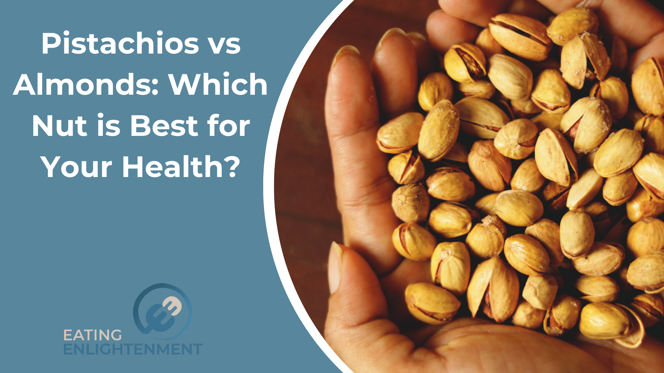 Pistachios vs Almonds: Which Nut is Best for Your Health?
