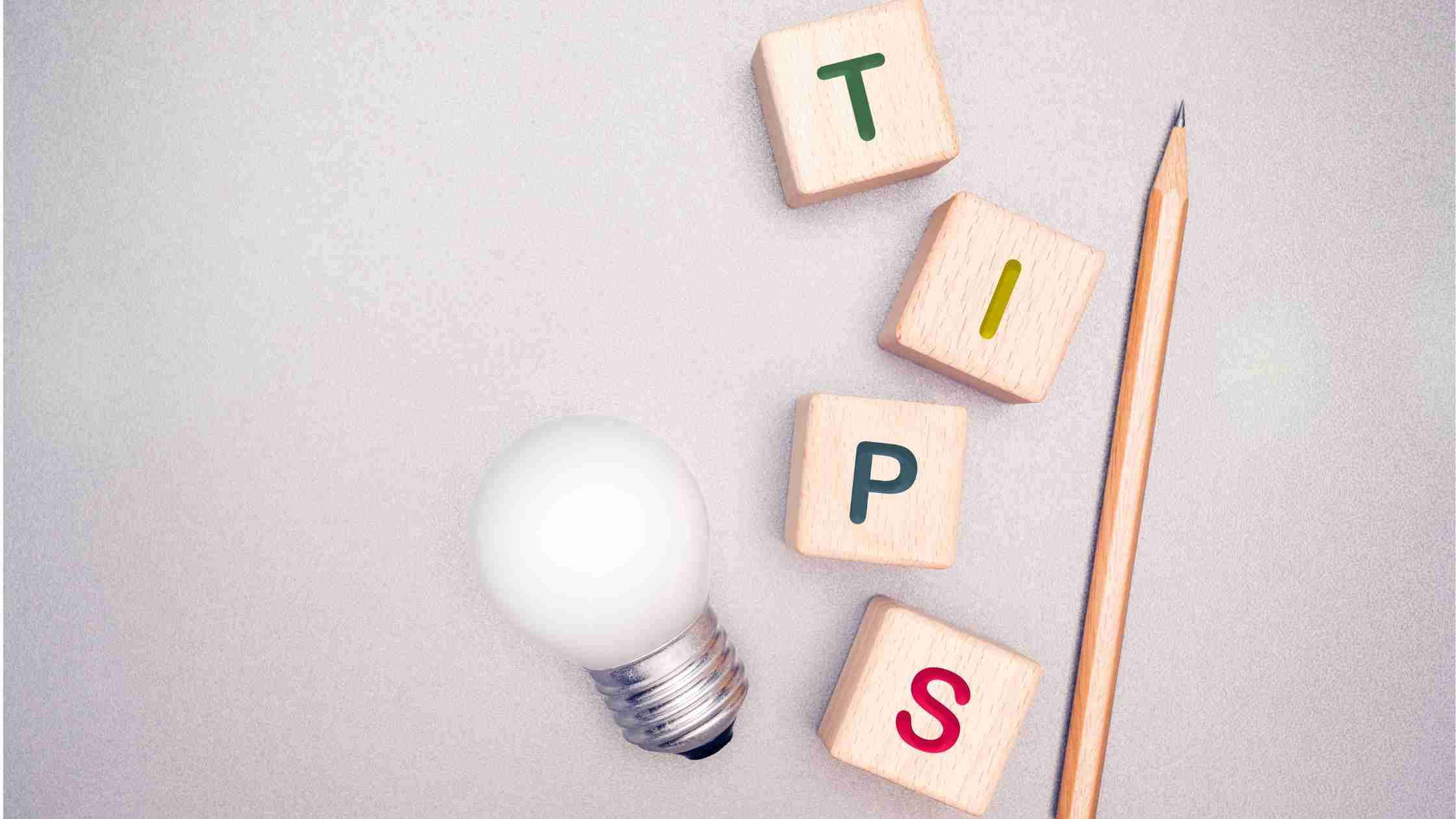 Tips