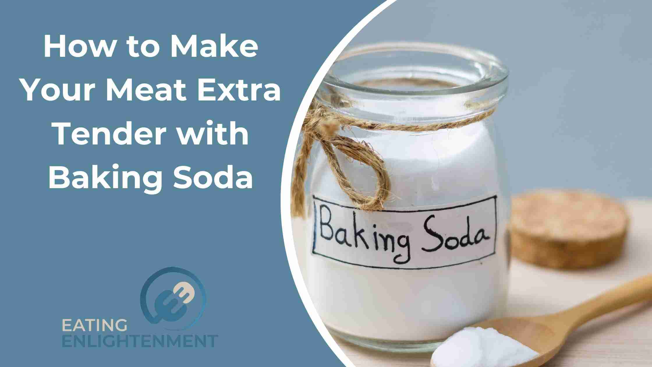 How to Make Your Meat Extra Tender with Baking Soda