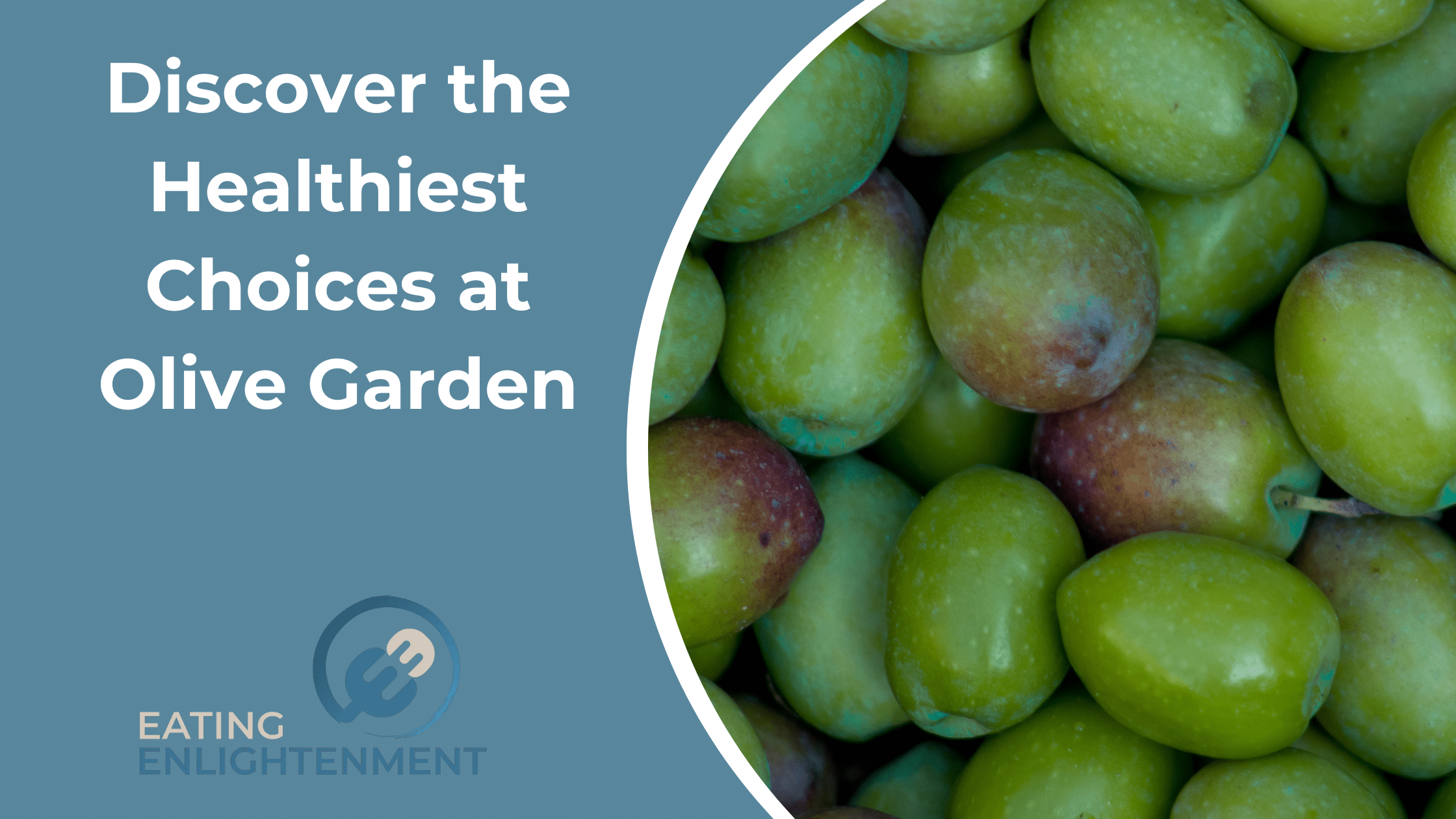 Discover the Healthiest Choices at Olive Garden