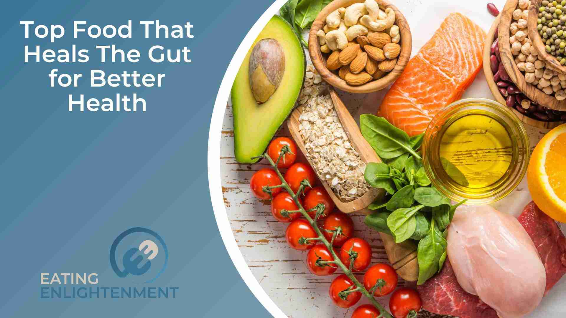 Top Food That Heals The Gut for Better Health