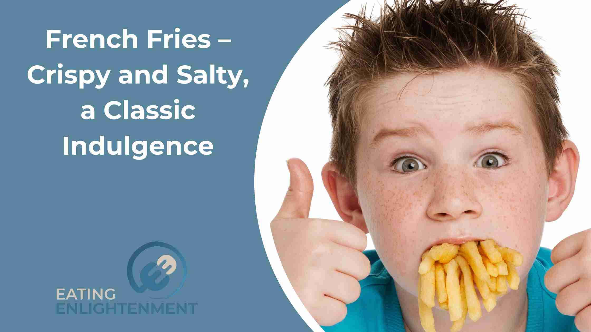 French Fries – Crispy and Salty, a Classic Indulgence