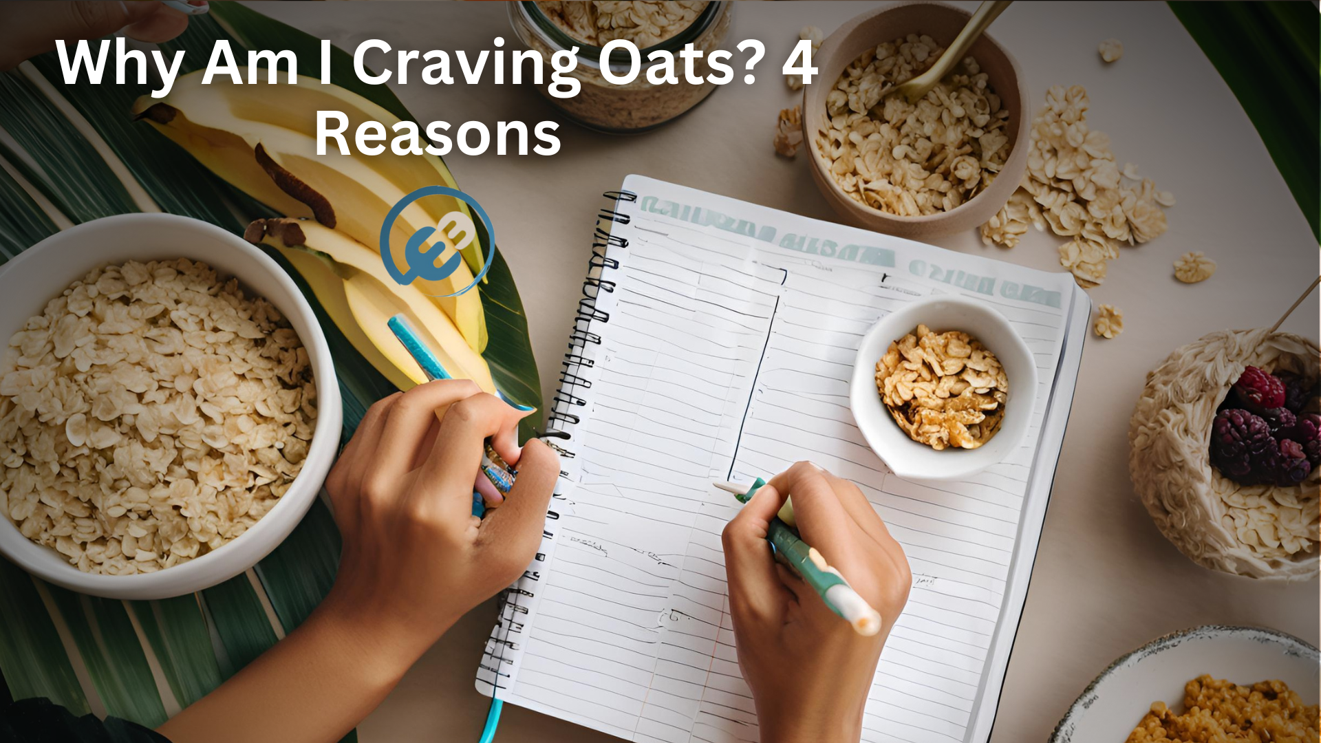 Why Am I Craving Oats? 4 Reasons