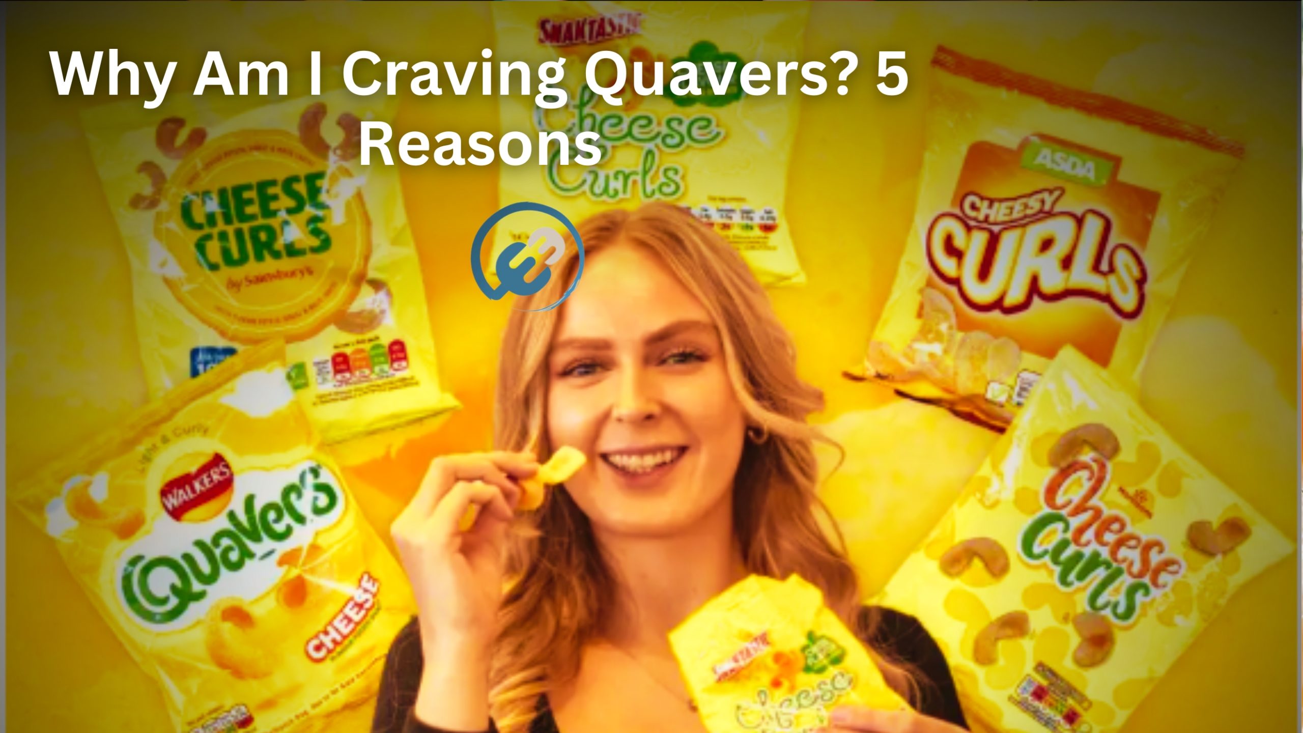 Why Am I Craving Quavers? 5 Reasons