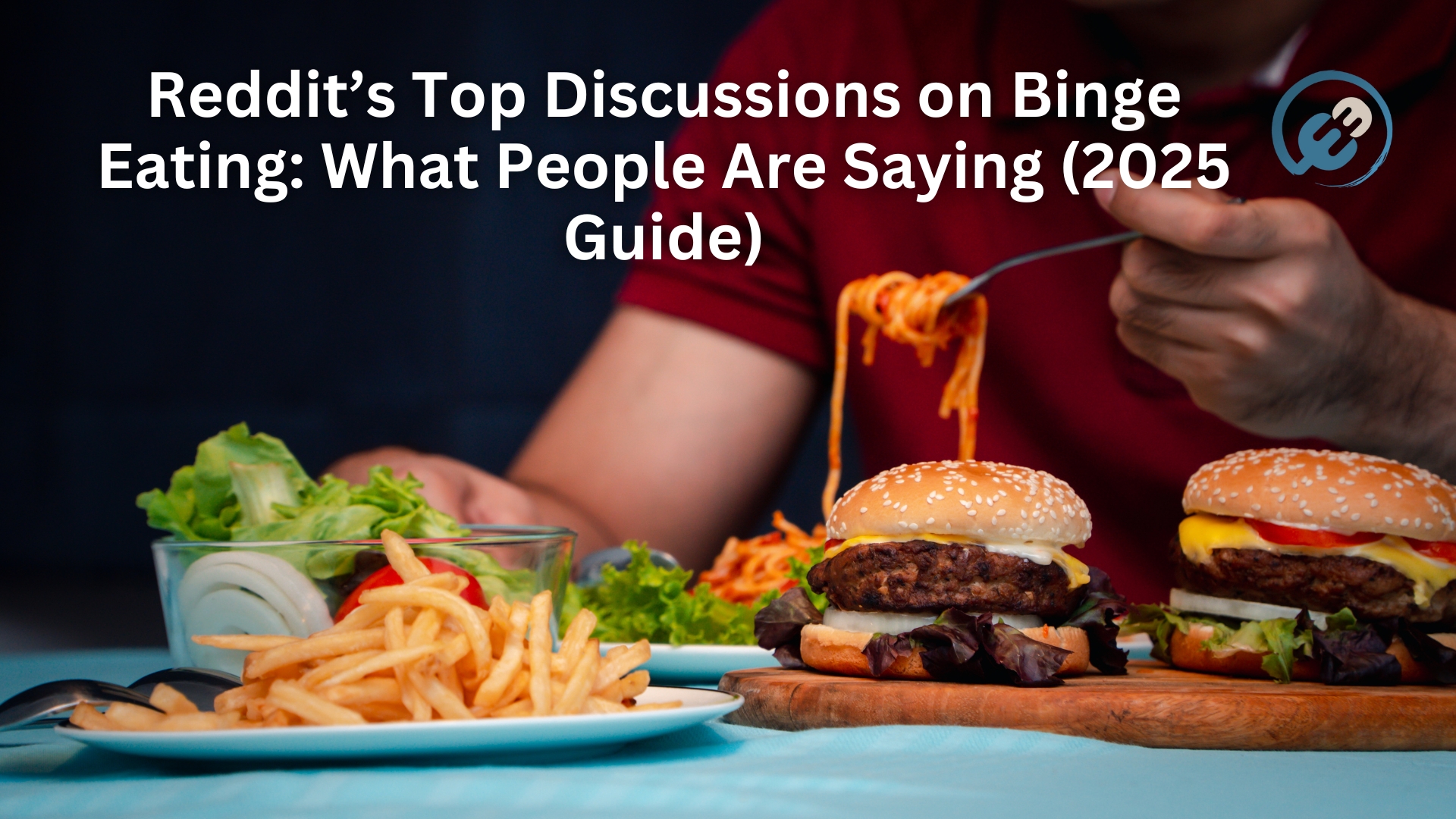 Reddit’s Top Discussions on Binge Eating: What People Are Saying (2025 Guide)